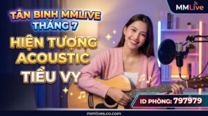 Ảnh thumbnail bài viết Tân Binh MMLive Tháng 7: Hiện Tượng Acoustic Tiểu Vy. Hình ảnh nữ streamer Tiểu Vy ôm đàn guitar tươi cười trong phòng livestream, kèm ID phòng 797979 và tên miền invglobal.io.