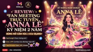 Review fan meeting trực tuyến MMLive kỷ niệm 2 năm debut của idol Anna Lê. Khoảnh khắc nữ streamer vỡ òa cảm xúc khi nhận cơn mưa quà tặng siêu xe và lâu đài từ user VIP.